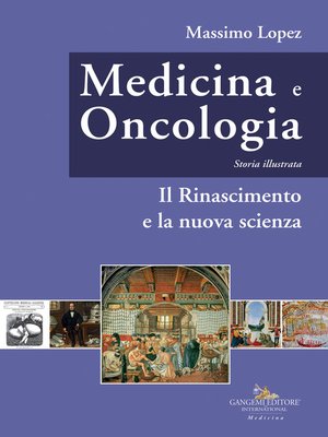 cover image of Medicina e oncologia. Storia illustrata